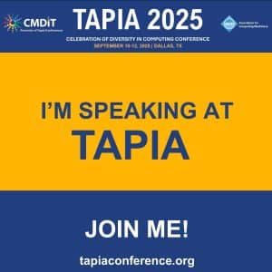 Promotional graphic for TAPIA 2025 conference in Dallas, TX, featuring text: